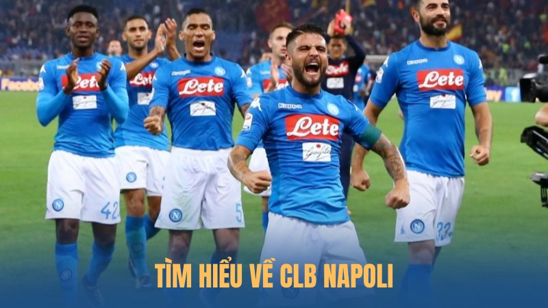 Tìm hiểu về clb Napoli